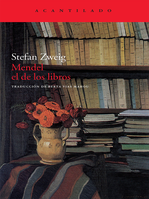 Detalles del título Mendel el de los libros de Stefan Zweig - Disponible